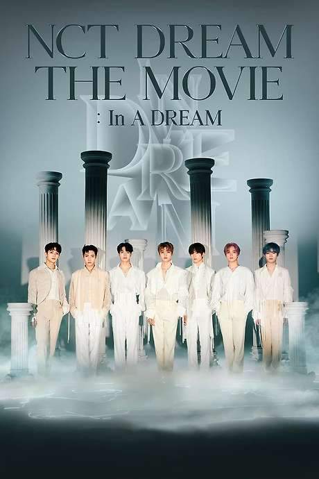 NCT DREAM THE MOVIE : In A DREAM